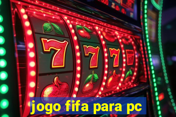 jogo fifa para pc